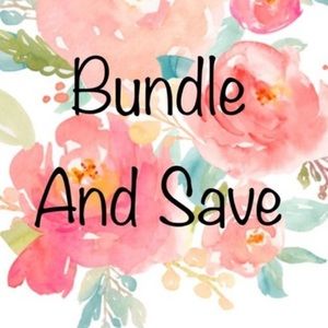BUNDLE AND SAVE